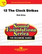 12 the Clock Strikes