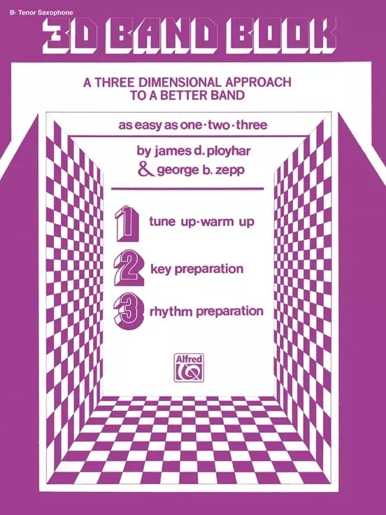 3-D Band Book for B Flat Tenor Saxophone