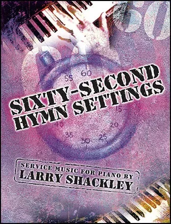 60 Second Hymn Settings