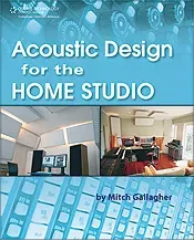 Acoustic Design for the Home Studio