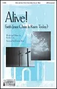 Alive! with Jesus Christ Is Risen Today