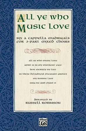 All Ye Who Music Love