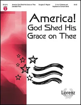 America!God Shed His Grace on Thee