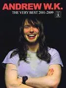 Andrew W.K. Very Best, 2001-2009