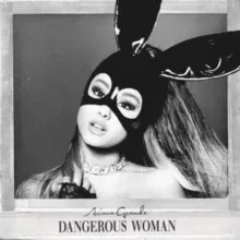 Ariana Grande - DANGEROUS WOMAN (Music CD)