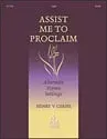 Assist Me to Proclaim