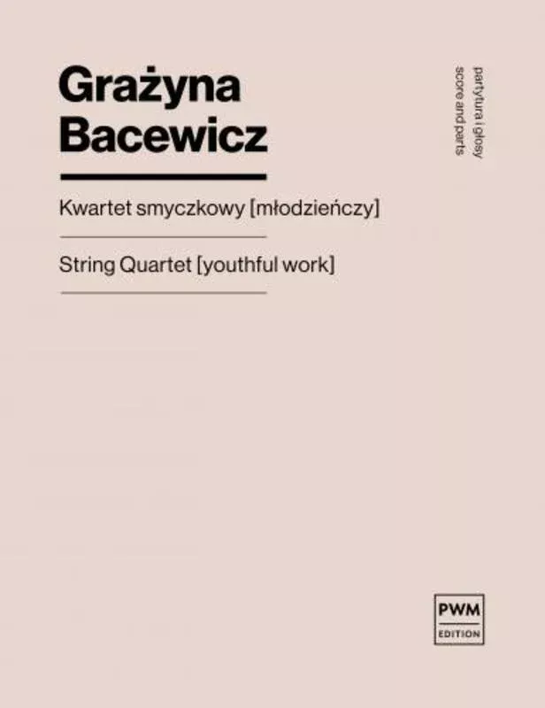Bacewicz - String Quartet (Youthful Work) Score/Parts