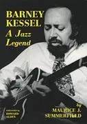 Barney Kessel: a Jazz Legend