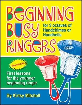 Beginning Busy Ringers