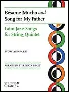 Besame Mucho and Song for My Father