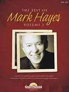 Best of Mark Hayes, Volume 2