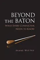 Beyond the Baton
