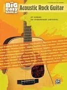 Big Easy Book of Acoustic Rock Guitar, The