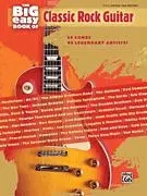 Big Easy Book of Classic Rock Guitar, The