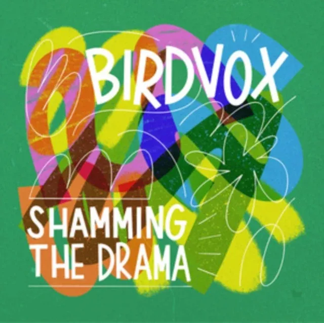 BIRDVOX - SHAMMING THE DRAMA (Vinyl LP)