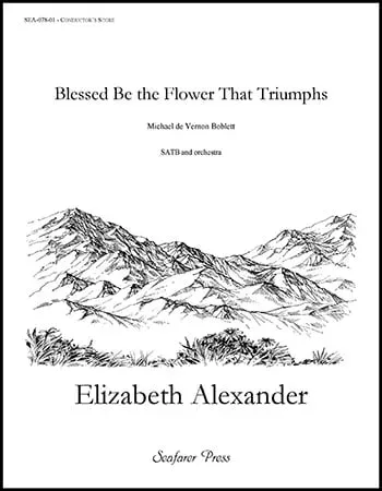 Blessed Be the Flower that Triumphs