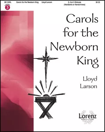 Carols for the Newborn King