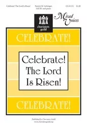 Celebrate the Lord Is Risen