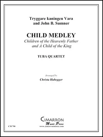 Children of Heavenly Father / Child of the King