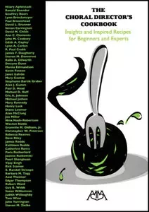 The Choral Director's Cookbook