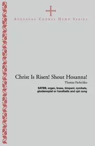 Christ Is Risen Shout Hosanna