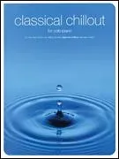 Classical Chillout for Solo Piano