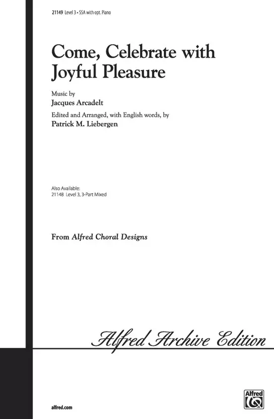 Come Celebrate With Joyful Pleasure SSA