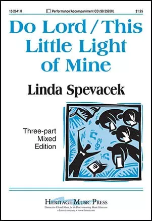 Do Lord/This Little Light of Mine