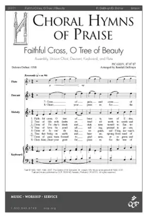 Faithful Cross, O Tree of Beauty