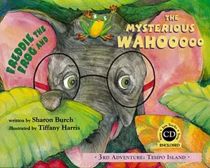 Freddie the Frog and the Mysterious Wahooooo
