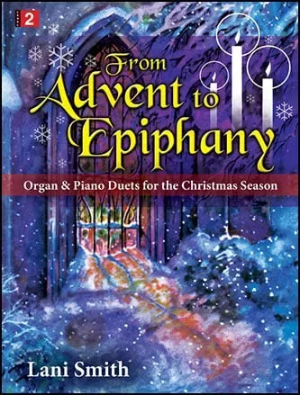 From Advent to Epiphany