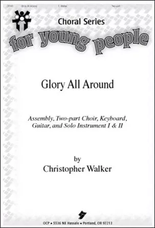 Glory All Around
