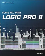 Going pro with Logic pro 8