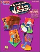 Gotta Be Jazz