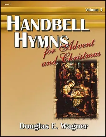 Handbell Hymns for Advent and Christmas No. 3