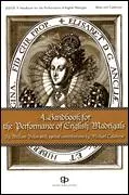 Handbook for the Performance of English Madrigals, A