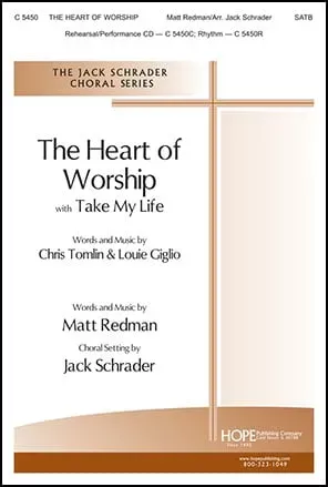 Heart of Worship with Take My Life