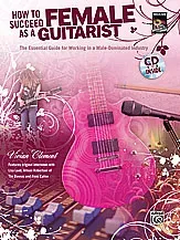 How to Succeed as a Female Guitarist