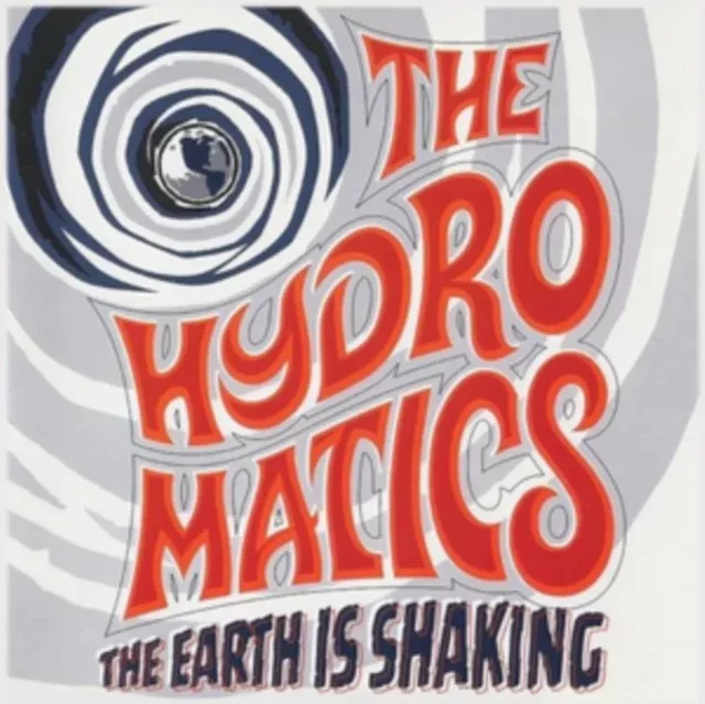 HYDROMATICS - EARTH IS SHAKING (Vinyl LP)