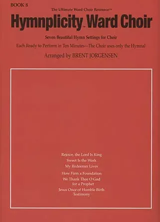 Hymnplicity Ward Choir No. 8
