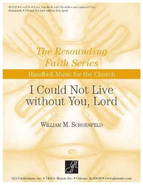 I Could Not Live Without You Lord