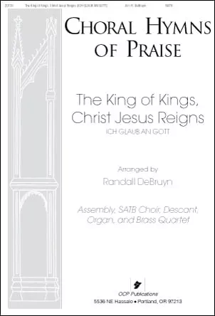 The King of Kings, Christ Jesus Reigns