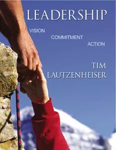 Leadership: Vision, Commitment, Action