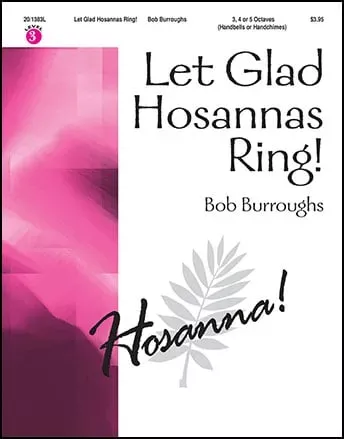 Let Glad Hosannas Ring!