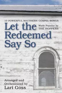 Let the Redeemed Say So