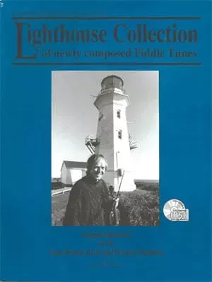 Lighthouse Collection of Newly Composed Fiddle Tunes