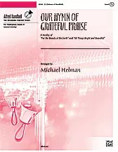 Our Hymn of Grateful Praise