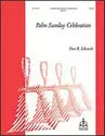 Palm Sunday Celebration