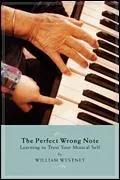 The Perfect Wrong Note