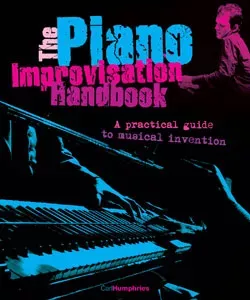 The Piano Improvisation Handbook